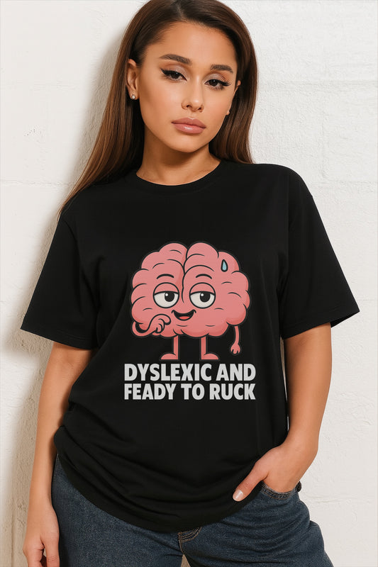 dyslexic and feady to ruck